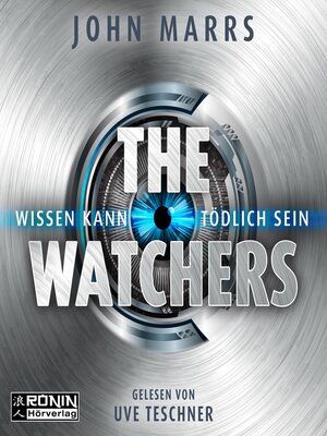 cover image of The Watchers--Wissen kann tödlich sein